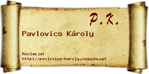 Pavlovics Károly névjegykártya